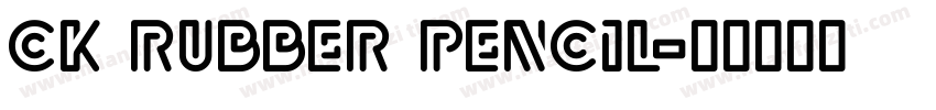 CK Rubber Pencil字体转换